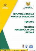 Keputusan BAZNAS nomor 25 Tahun 2018 tentang Pedoman Pengelolaan UPZ BAZNAS