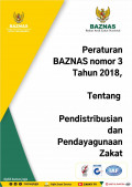 Peraturan BAZNAS nomor 3 Tahun 2018, Tentang Pendistribusian dan Pendayagunaan Zakat
