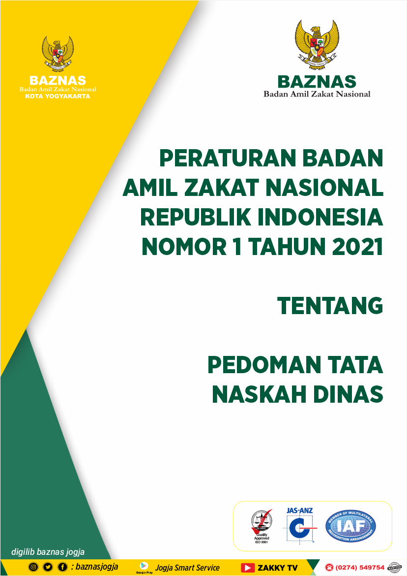 Peraturan Badan Amil Zakat Nasional Republik Indonesia Nomor 1 Tahun 2021 Tentang Pedoman Tata Naskah Dinas